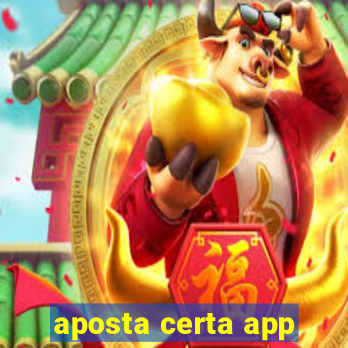 aposta certa app